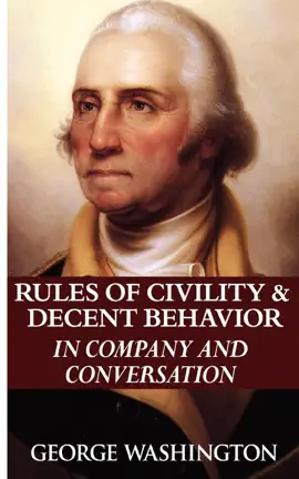 Read: Rules of Civility & Book Decent Behavior in Company and Conversation