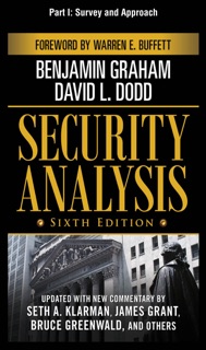 Security Analysis, Sixth Edition, Part I - Survey and Approach by Benjamin Graham & David L. Dodd