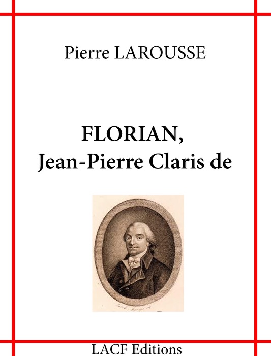 FLORIAN Jean-Pierre Claris de