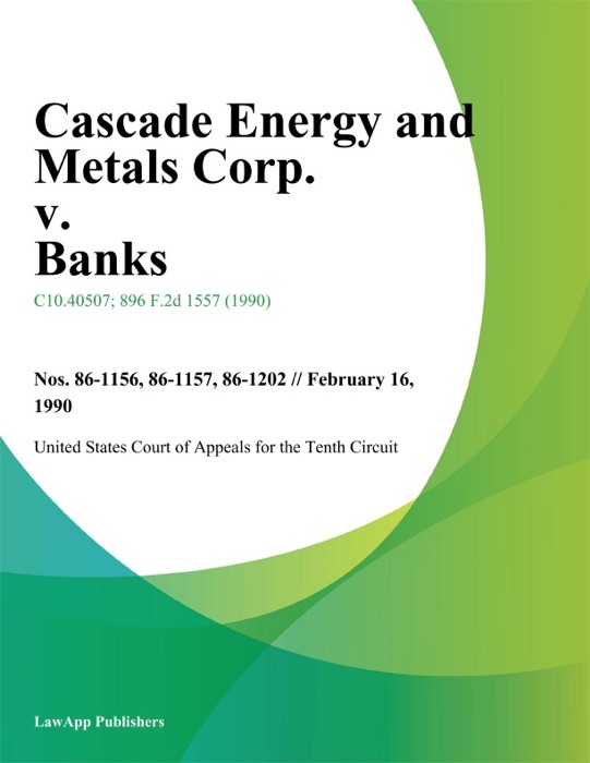 Cascade Energy and Metals Corp. v. Banks