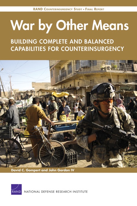 War by Other MeansBuilding Complete and Balanced Capabilities for Counterinsurgency