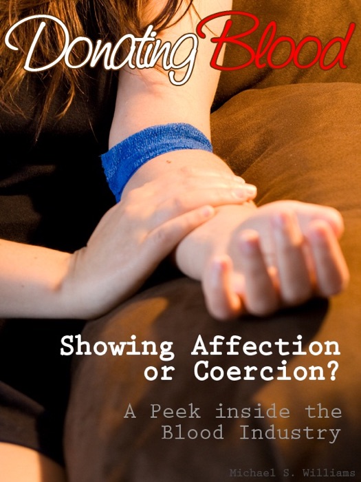 Donating Blood: Showing Affection or Coercion?