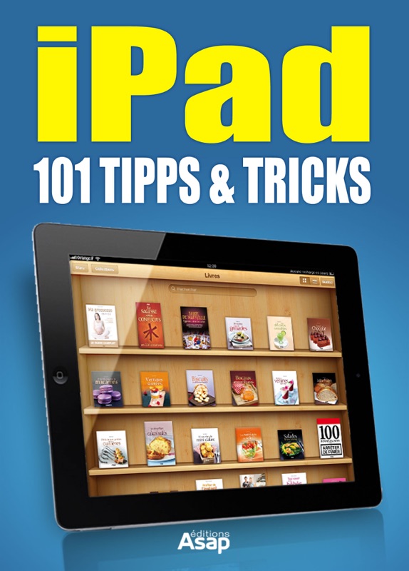 iPad: 101 Tipps und Tricks