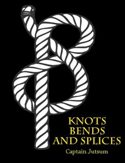 Knots, Bends, and Splices by J. Netherclift Jutsum