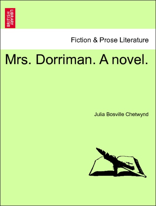 Mrs. Dorriman. A novel. Vol. III