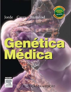 GENÉTICA MÉDICA by Lynn B. Jorde, John C. Carey & Michael J. Bamshad