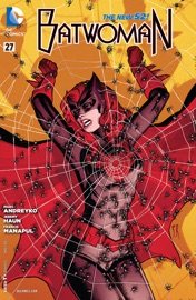 Batwoman (2011-) #27 - Marc Andreyko, Francis Manapul & Jeremy Haun