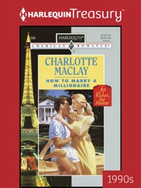HOW TO MARRY A MILLIONAIRE - Charlotte Maclay