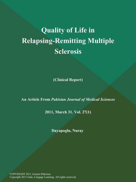Quality of Life in Relapsing-Remitting Multiple Sclerosis (Clinical Report)