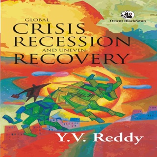 Global Crisis, Recession and Uneven Recovery by Y. V. Reddy