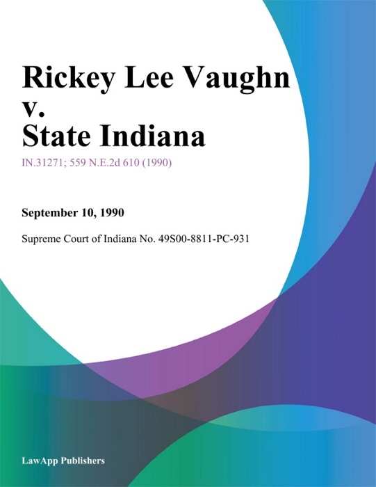 Rickey Lee Vaughn v. State Indiana