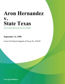 Aron Hernandez v. State Texas - Court of Criminal Appeals of Texas