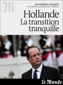 Read: Hollande, Book la transition tranquille