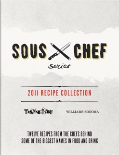 Sous Chef Series by TastingTable & Williams-Sonoma
