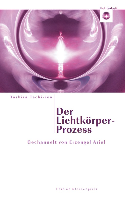 Der Lichtkörper-Prozess