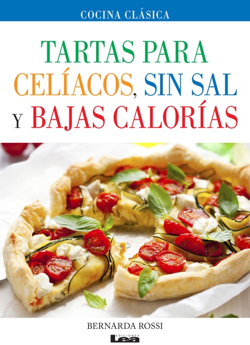 Tartas para celíacos, sin sal y bajas calorías