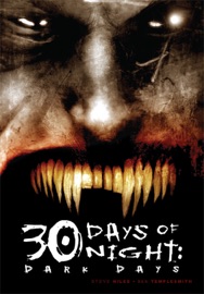 30 Days of Night: Dark Days - Steve Niles & Ben Templesmith