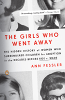 Ann Fessler - The Girls Who Went Away artwork