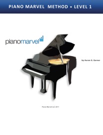 Piano Marvel Method Book 1 - Aaron G Garner