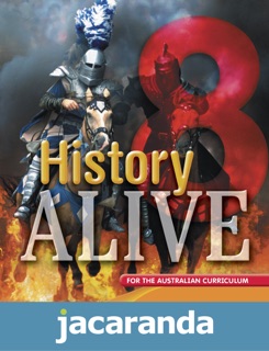 History Alive 8 by Robert Darlington, John Hospodaryk, Ashley Wood, Terry Hastings, Tom Hawkins, Luke Jackson & Graeme Smithies