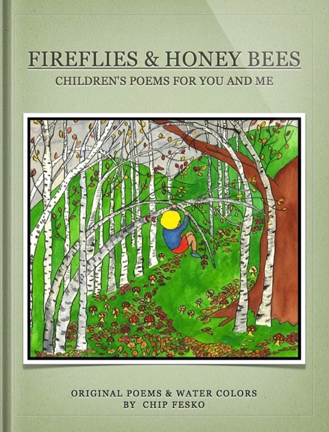 Fireflies Amp Honey Bees By Chip Fesko On Ibooks