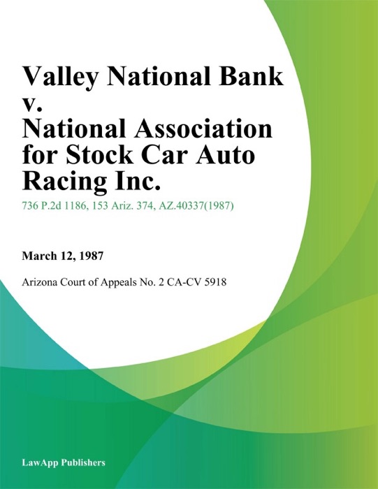 Valley National Bank V. National Association For Stock Car Auto Racing Inc.