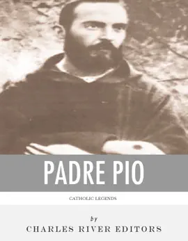 Read: Catholic Book Legends: The Life and Legacy of Padre Pio