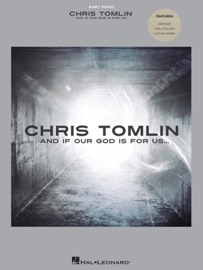 Chris Tomlin - And If Our God Is for Us (Songbook)
