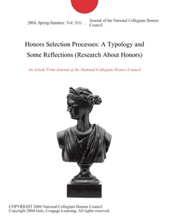 Honors Selection Processes: A Typology and Some Reflections (Research About Honors) by Journal of the National Collegiate Honors Council
