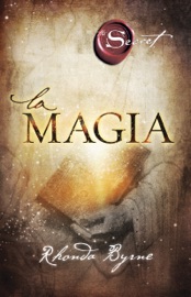 La magia - Rhonda Byrne