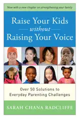 Raise Your Kids Without Raising Your Voice