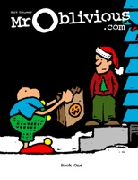 Mr. Oblivious Book One