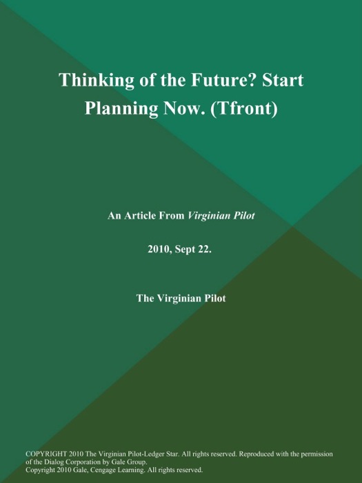 Thinking of the Future? Start Planning Now (Tfront)