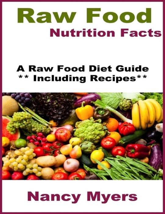 Raw Food Nutrition Facts