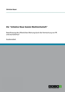 Read: Die ´Initiative Neue Book Soziale Marktwirtschaft´
