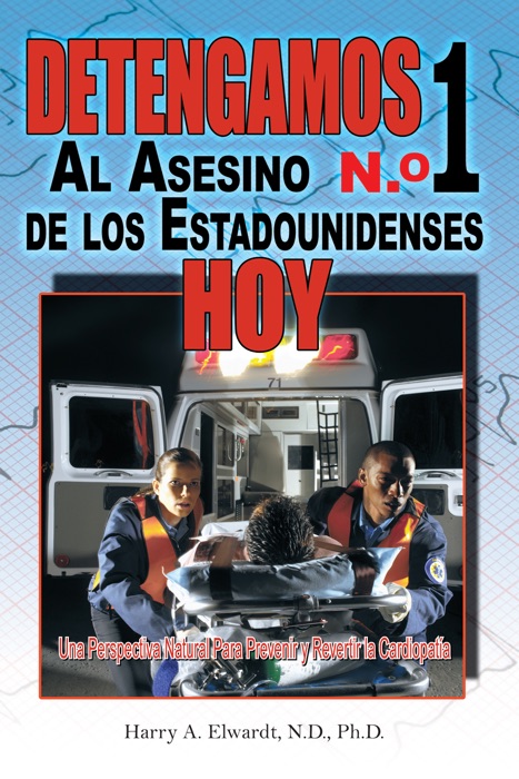 Detengamos Al Asesino N.o 1 De Los Estadounidenses Hoy