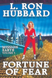 Mission Earth Volume 5: Fortune of Fear - L. Ron Hubbard