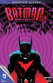 Batman Beyond 2.0 (2013- ) #11 - Kyle Higgins & Thony Silas