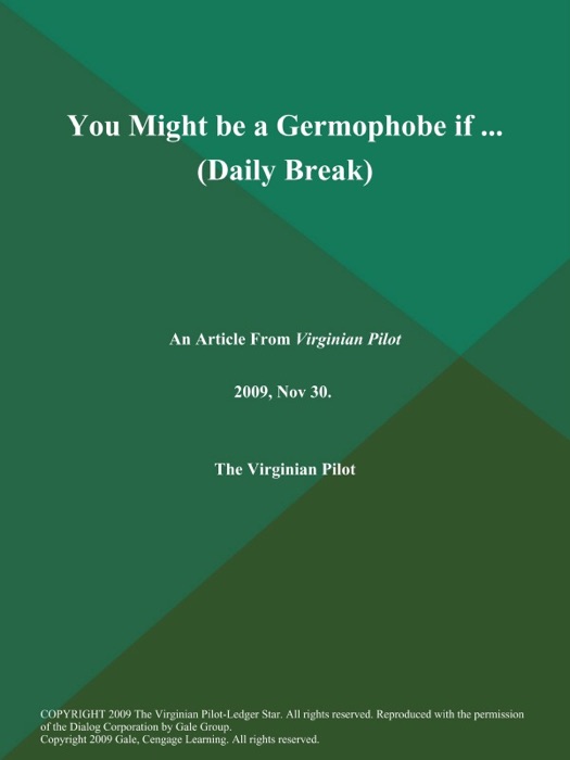 You Might be a Germophobe if .. (Daily Break)