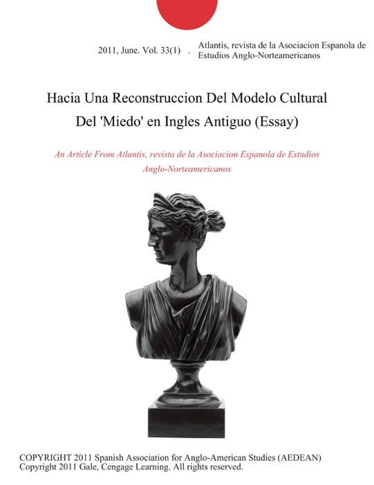 Hacia Una Reconstruccion Del Modelo Cultural Del 'Miedo' en Ingles Antiguo (Essay)