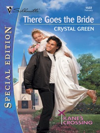 THERE GOES THE BRIDE - Crystal Green