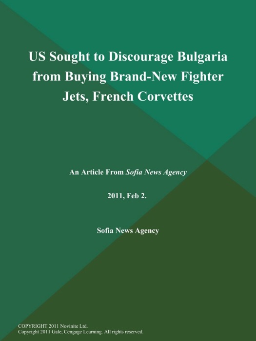 US Sought to Discourage Bulgaria from Buying Brand-New Fighter Jets, French Corvettes
