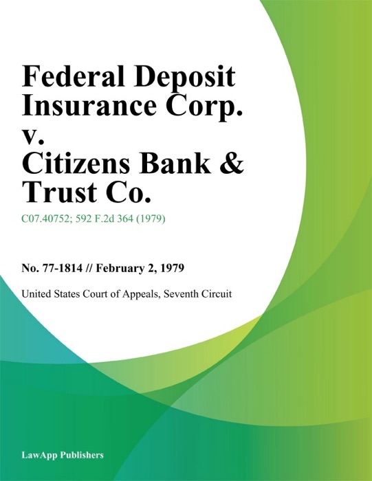 Federal Deposit Insurance Corp. v. Citizens Bank & Trust Co.