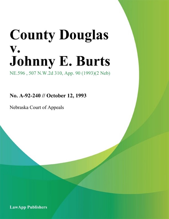 County Douglas v. Johnny E. Burts