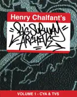 Henry Chalfant's Graffiti Archive Vol. 1