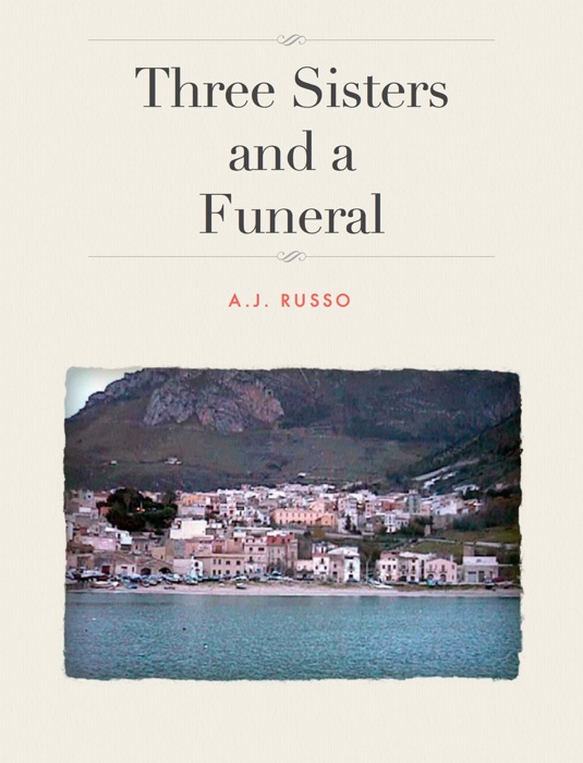 Three Sisters and a Funeral