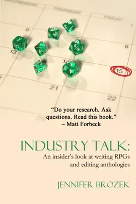 Read: Industry Talk: An Insider's Look at Writing RPGs and Book Editing Anthologies