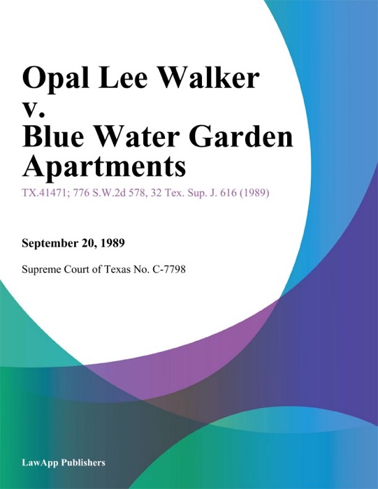 Opal Lee Walker v. Blue Water Garden Apartments