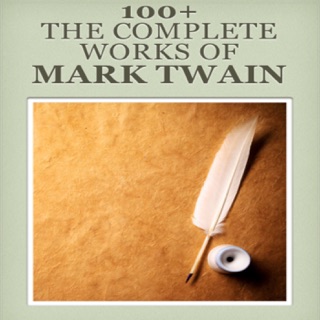 100+ the Complete Works of  Mark Twain by Xiang Ronghua