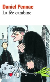 La Fée carabine - La saga Malaussène (Tome 2) - Daniel Pennac